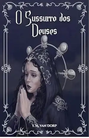 Capa do livro O Sussurro dos Deuses - Y. M. van Dorp