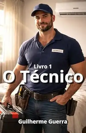 O Técnico: Conto Erótico (Erotismo no Trabalho Livro 1) – Guilherme Guerra