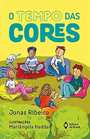 O tempo das cores (Cora em Ação) – Jonas Ribeiro