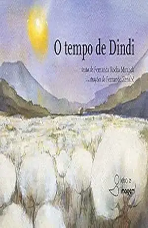 O tempo de Dindi – Fernanda Rocha Miranda O tempo de Dindi – Fernanda Rocha Miranda