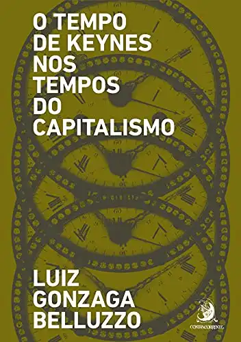 Baixar O Tempo de Keynes nos tempos do capitalismo pdf, epub, mobi, eBook