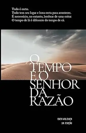 O TEMPO É O SENHOR DA RAZÃO – Coca Valença