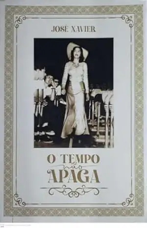 O TEMPO NÃO APAGA: Selecione – JOSÉ XAVIER DE SOUZA O TEMPO NÃO APAGA: Selecione – JOSÉ XAVIER DE SOUZA