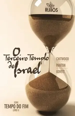 O Terceiro Templo de Israel (Tempo do Fim Livro 3) – Delcio Meireles