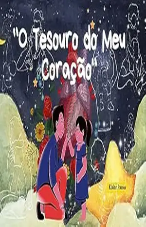 ”O Tesouro do Meu Coração” – Elaine Passos ”O Tesouro do Meu Coração” – Elaine Passos