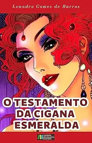 O Testamento da Cigana Esmeralda – Leandro Gomes de Barros