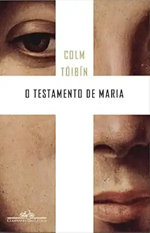 Capa do livro O testamento de Maria - Colm Tóibín