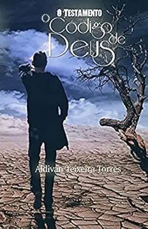 Capa do livro O Testamento: O Código De Deus - Aldivan Teixeira Torres