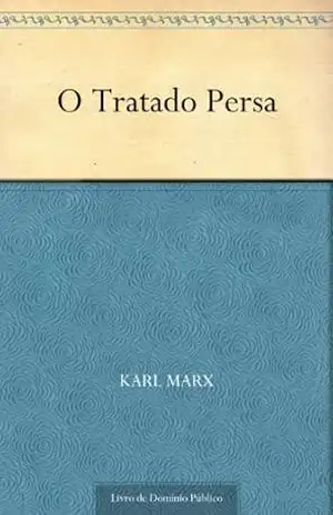O Tratado Persa – Karl Marx