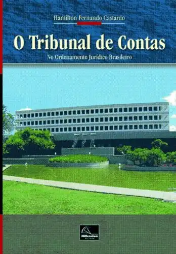 Baixar O Tribunal de Contas no Ordenamento Jurídico Brasileiro pdf, epub, mobi, eBook