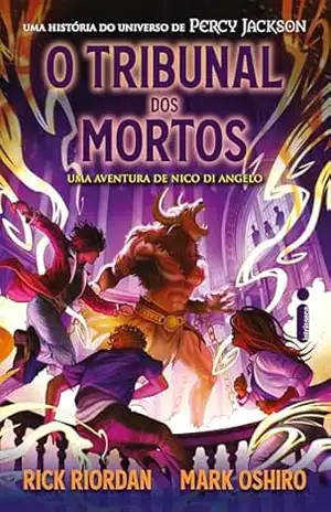 O tribunal dos mortos: Uma aventura de Nico di Angelo – Vol. 2 – Rick Riordan