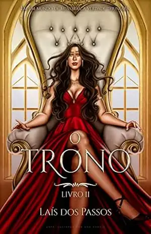O Trono (Duologia A Corte Livro 2) – Laís dos Passos