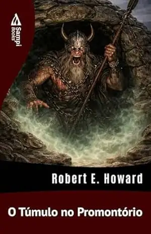 O Túmulo no Promontório – Robert E. Howard