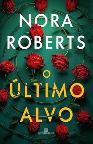 O último alvo – Nora Roberts
