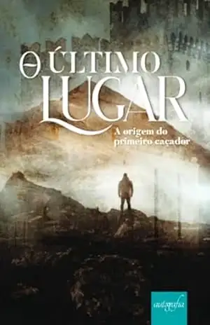 O Último Lugar – Iury Santos Dos Hortegal