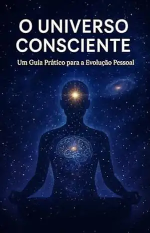 O universo consciente: Um guia prático para evolução pessoal – Lila Vrindavana Dasi