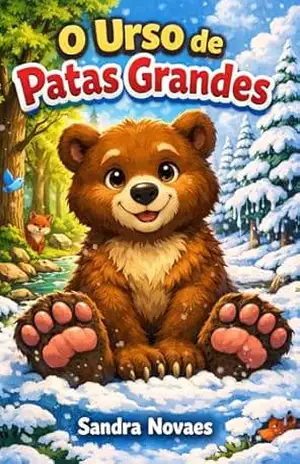 O Urso de Patas Grandes – Sandra Novaes