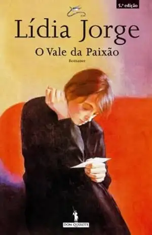 O Vale Da Paixão – Lídia Jorge
