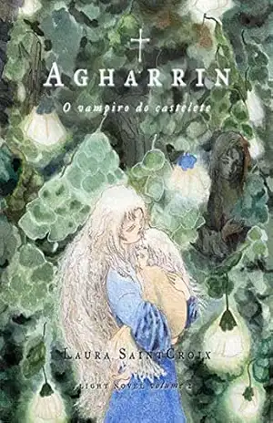 O vampiro do castelete (AGHARRIN Livro 2) – Laura SaintCroix