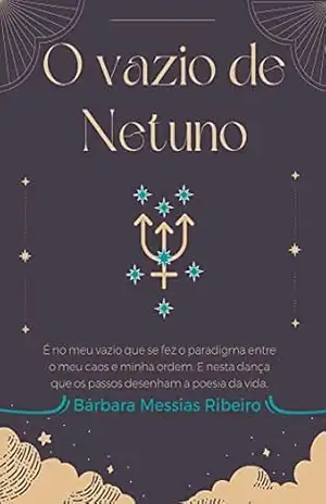 O Vazio de Netuno – Bárbara Ribeiro