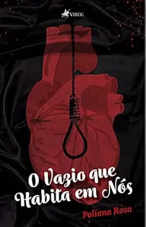 O vazio que habita em nós – Poliana Rosa O vazio que habita em nós – Poliana Rosa