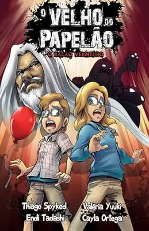 Capa do livro O Velho do Papelão: O balão vermelho - Thiago Spyked