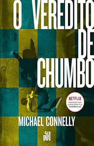 O veredito de chumbo (Nova edição) – Michael Connelly