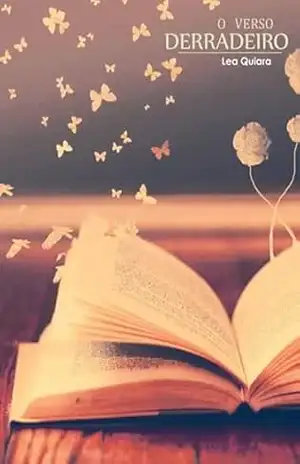 O Verso Derradeiro – Lea Quiara