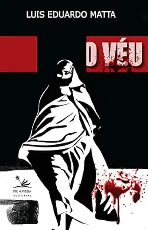 O véu (PRI) – Luis Eduardo Matta