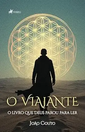 Capa do livro O viajante: o livro que Deus parou para ler - João Couto