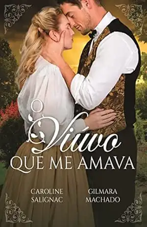 O Viúvo que me Amava – Gilmara Vieira Lacerda Machado