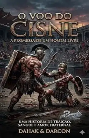 O Voo do Cisne: A Promessa de um Homem Livre (O Templo de Ossos) – Jéssyca Alves