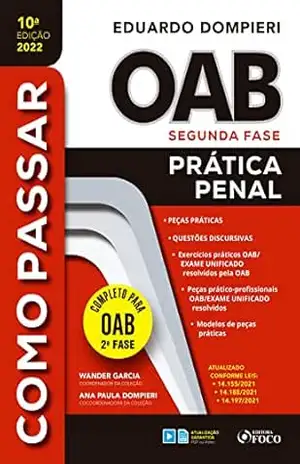 OAB Segunda Fase: Prática Penal (Como Passar) – Wander Garcia