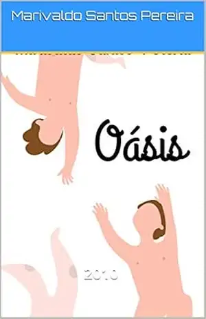 Oásis: 2010 – Marivaldo Santos Pereira