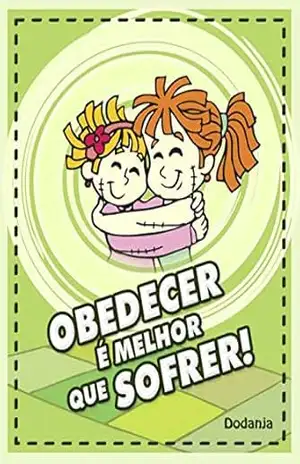 Obedecer é melhor que sofrer – Rosângela Silva