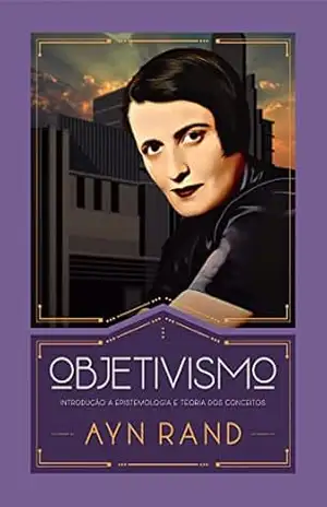 Capa do livro Objetivismo: Introdução à epistemologia e teoria dos conceitos - Ayn Rand