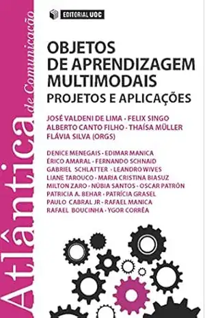 Capa do livro Objetos de Aprendizagem Multimodais (ATLÁNTICA de Comunicación) - José Valdeni de Lima