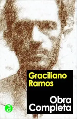 Obra Completa de Graciliano Ramos: Inclui ”Vidas Secas”, ”Memórias do Cárcere”, ”Angústia”, ”S. Bernardo”, as crônicas, os contos e mais 7 obras (Coleção Clássicos Completos) [Exclusividade Amazon] – Graciliano Ramos