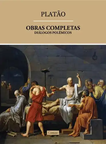 Baixar Obras Completas de Platão – Diálogos Polêmicos (volume 2) [com notas] pdf, epub, mobi, eBook