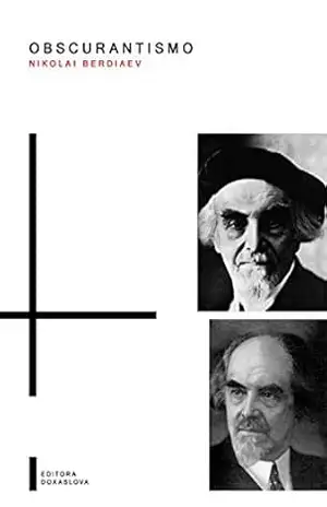 Obscurantismo – Nikolai Berdiaev