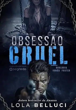 Baixar Obsessão cruel: aprisionada pelo mafioso pdf, epub, mobi, eBook