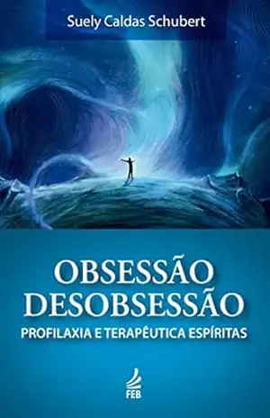 Capa do livro Obsessão/Desobsessão - Suely Caldas Schubert