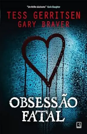 Obsessão fatal – Tess Gerritsen Obsessão fatal – Tess Gerritsen