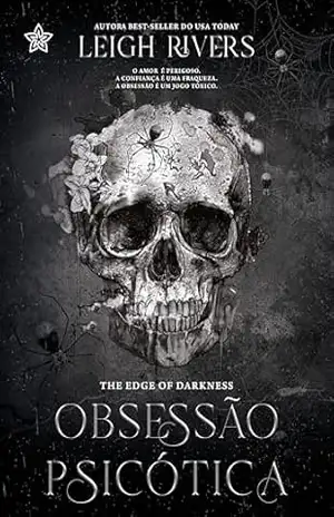 Obsessão Psicótica (The Edge of Darkness) – Leigh Rivers