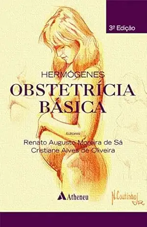 Obstetrícia Básica – 3ª Edição (eBook) (0) – Renato Augusto Moreira de Sá