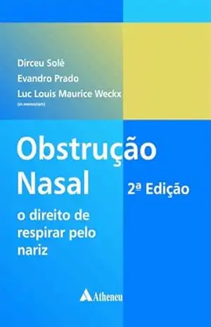 Obstrução Nasal – O Direito de Respirar pelo Nariz – 2ª Edição (eBook) – Dirceu Solé