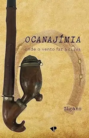 Capa do livro Ocanajaíma: onde o vento faz a curva - Zigano Zigano
