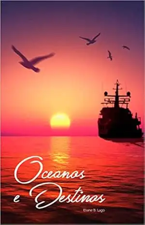 Oceanos e Destinos – Eliane  B. Lago