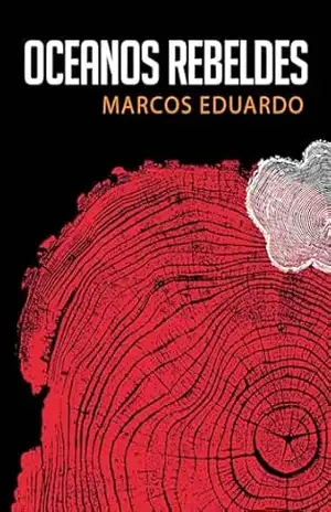 Capa do livro Oceanos Rebeldes - Marcos Eduardo