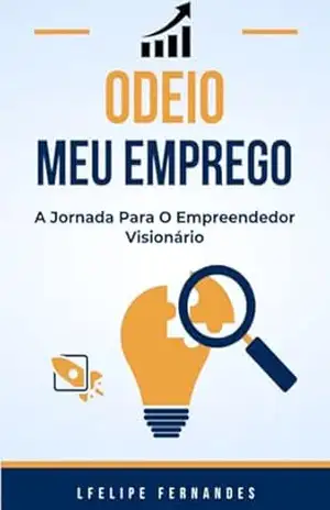 Odeio Meu Emprego – Lfelipe Fernandes